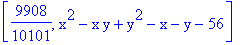 [9908/10101, x^2-x*y+y^2-x-y-56]
